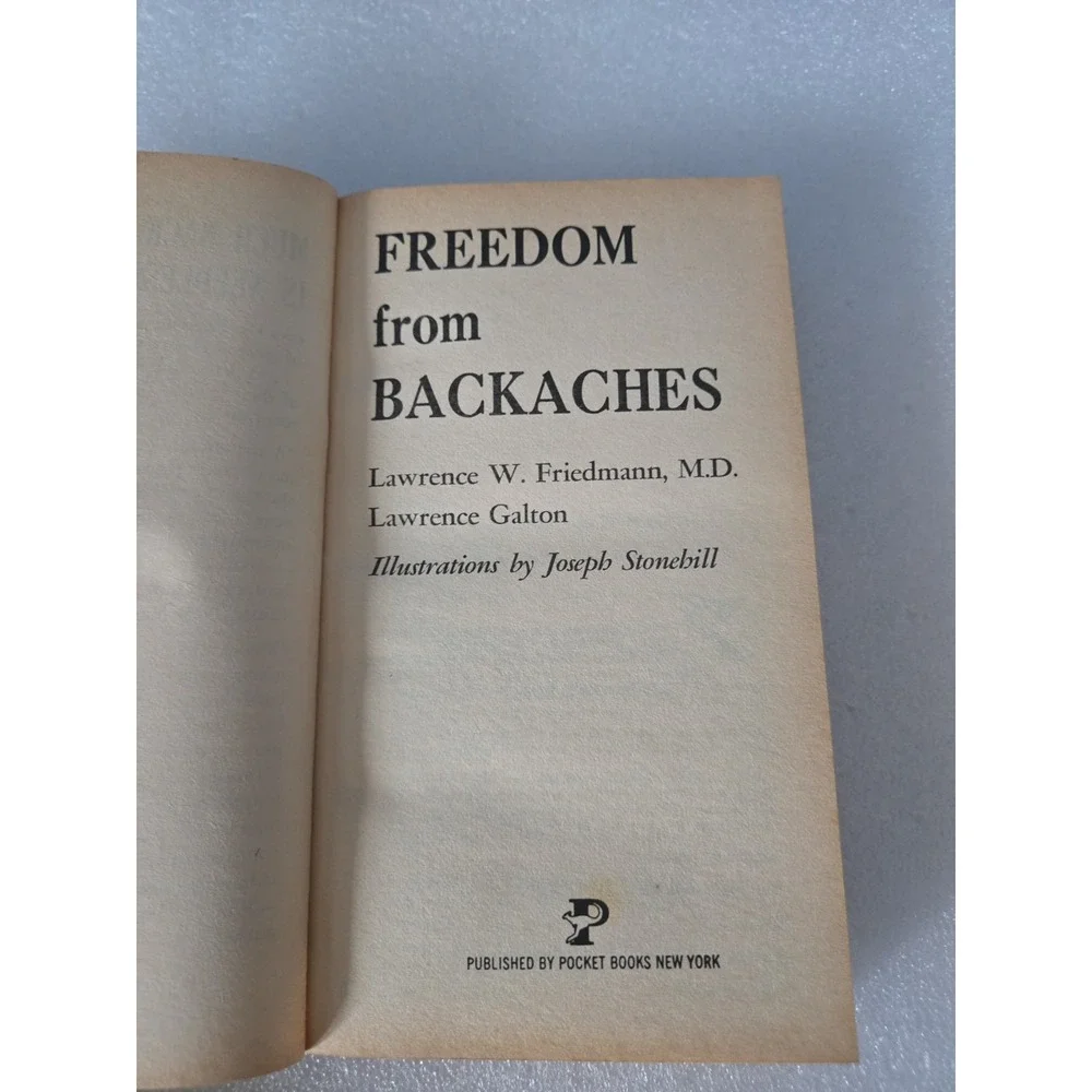 Freedom From Backaches (Back Aches) Paperback – 1976 by L friedmann & galton